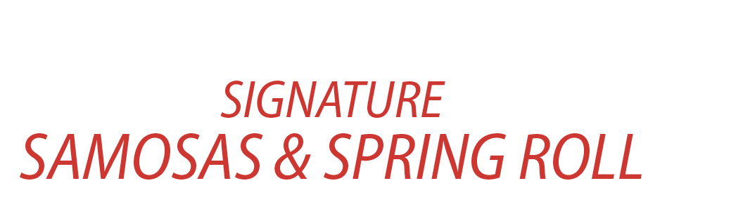 Signature Samosa and Spring Rolls